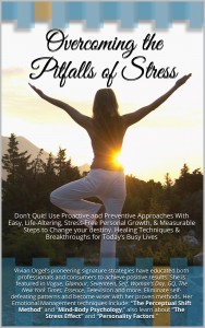 Overcoming the Pitfalls of Stress