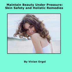 Maintain Beauty Under Pressure