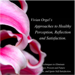 Approaches to Healthy Perception, Reflection, and Satisfaction